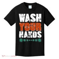 Distressed Wash Your Hands Funny Kids T-Shirt thumb 0