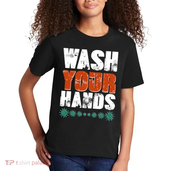 Distressed Wash Your Hands Funny Kids T-Shirt