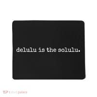Delulu Is The Solulu Manifestation Mousepad thumb 0