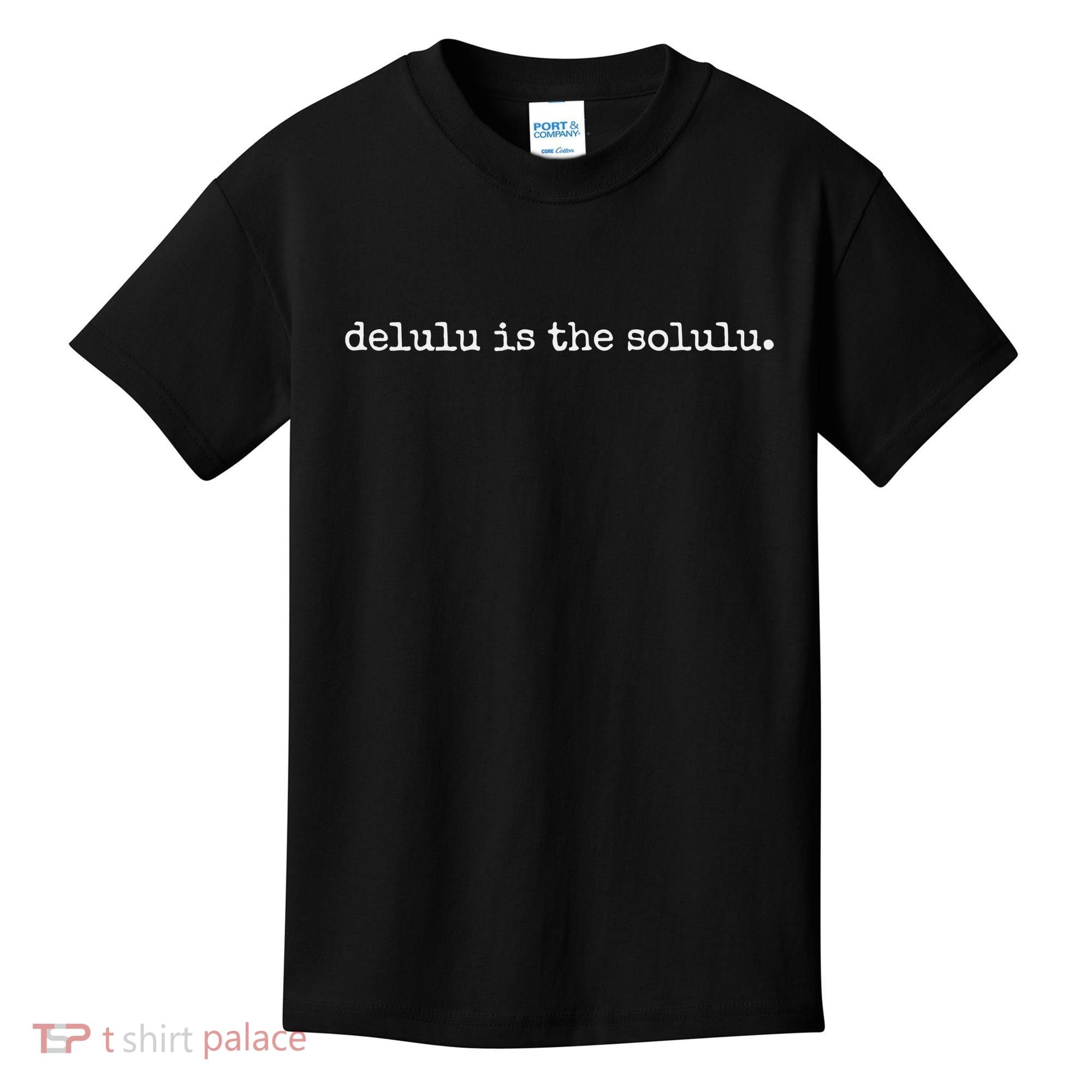 Delulu Is The Solulu Manifestation Kids T-Shirt