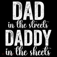 Dad In The Streets Daddy In The Sheets Presents Dad Daddy Long Sleeve Shirt thumb 2
