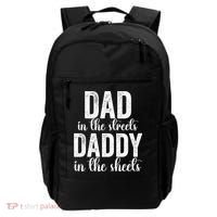 Dad In The Streets Daddy In The Sheets Presents Dad Daddy Backpack thumb 0