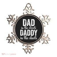 Dad In The Streets Daddy In The Sheets Presents Dad Daddy Ornament thumb 0