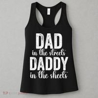 Dad In The Streets Daddy In The Sheets Presents Dad Daddy Women's Tank Top thumb 3