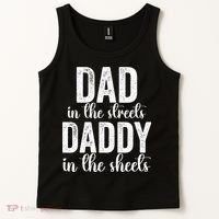 Dad In The Streets Daddy In The Sheets Presents Dad Daddy Tank Top thumb 2