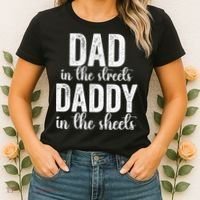 Dad In The Streets Daddy In The Sheets Presents Dad Daddy Women's T-Shirt thumb 2