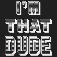 Dude I''m That Dude Women's Sweatshirt thumb 2