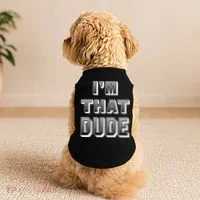 Dude I''m That Dude Doggie Tank thumb 2