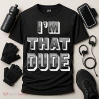 Dude I''m That Dude Cooling Performance Crew T-Shirt thumb 3