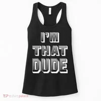 Dude I''m That Dude Women's Tank Top thumb 0