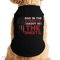 Dad In The Streets Daddy In The Sheets American Fathers Day Doggie Tank thumb 0