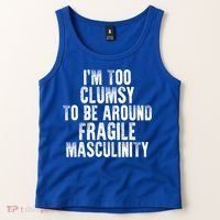 Distressed IM Too Clumsy To Be Around Fragile Masculinity Tank Top thumb 2