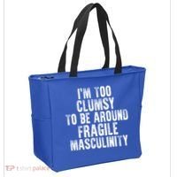 Distressed IM Too Clumsy To Be Around Fragile Masculinity Tote Bag thumb 2