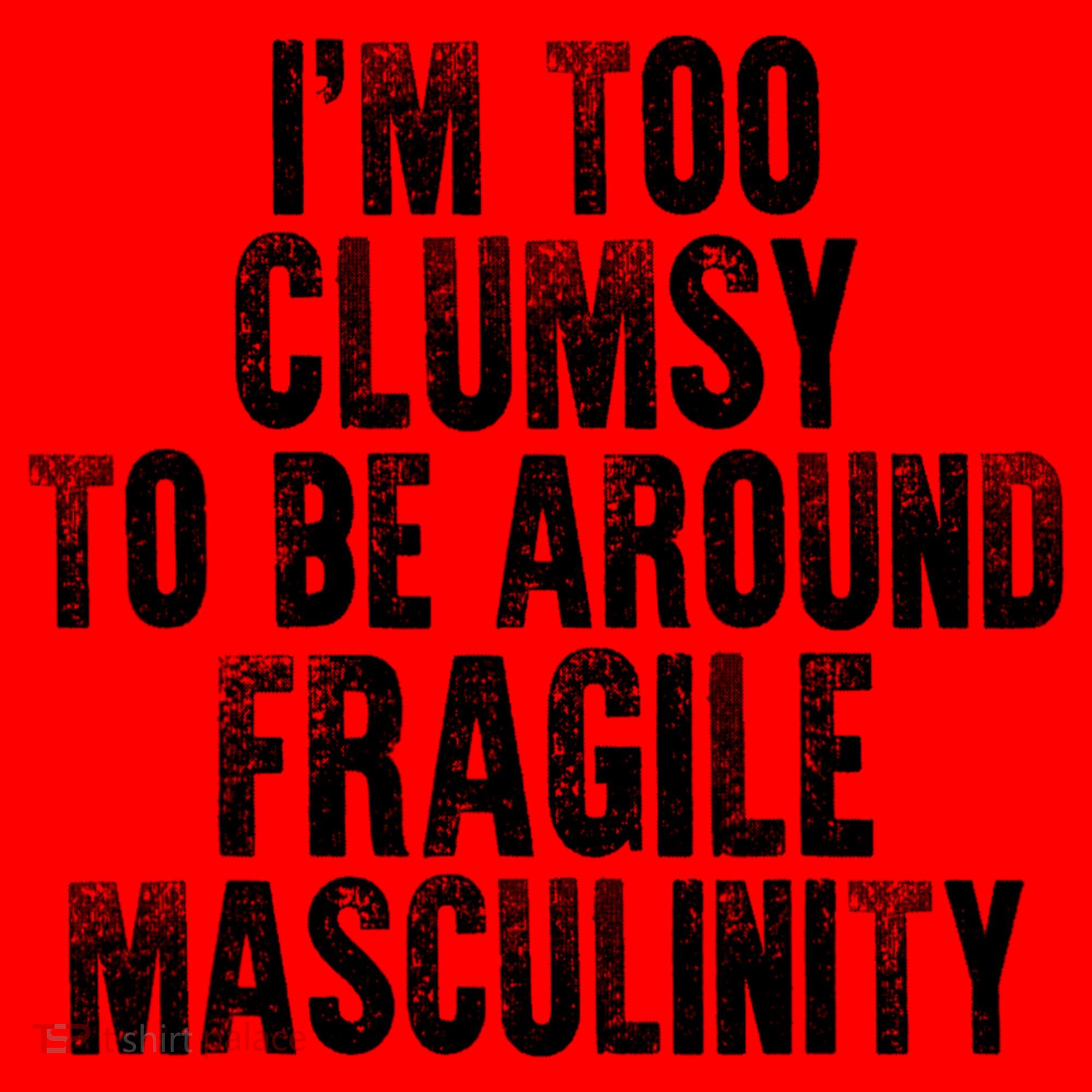 Distressed IM Too Clumsy To Be Around Fragile Masculinity Santa Hat