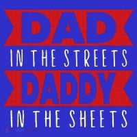 Dad In The Streets Daddy In The Sheets Funny Sarcastic Dad Women's Tank Top thumb 5