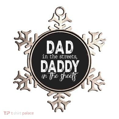 Dad In The Streets Daddy In The Sheets Presents For Dad Ornament