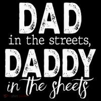Dad In The Streets Daddy In The Sheets Presents For Dad Baby Bodysuit thumb 2