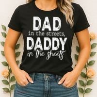 Dad In The Streets Daddy In The Sheets Presents For Dad Women's T-Shirt thumb 2