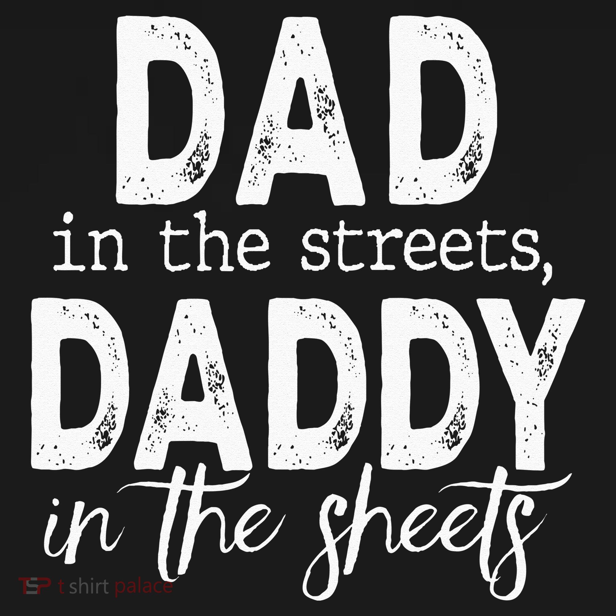 Dad In The Streets Daddy In The Sheets Presents For Dad Tote Bag