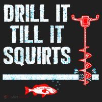 Drill It Till It Squirts Ice Fishing Auger Funny Gift Funny Gift Hat thumb 2