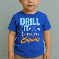 Drill It Till It Squirts Ice Fishing Meaningful Gift Toddler T-Shirt thumb 2
