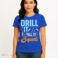 Drill It Till It Squirts Ice Fishing Meaningful Gift Women's T-Shirt thumb 4