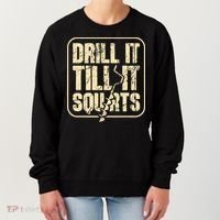 Drill It Till It Squirts Funny Winter Ice Fishing Women's Sweatshirt thumb 0