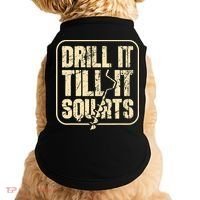 Drill It Till It Squirts Funny Winter Ice Fishing Doggie Tank thumb 0