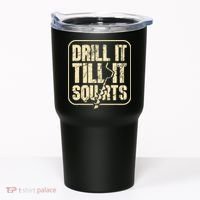 Drill It Till It Squirts Funny Winter Ice Fishing Tumbler thumb 0