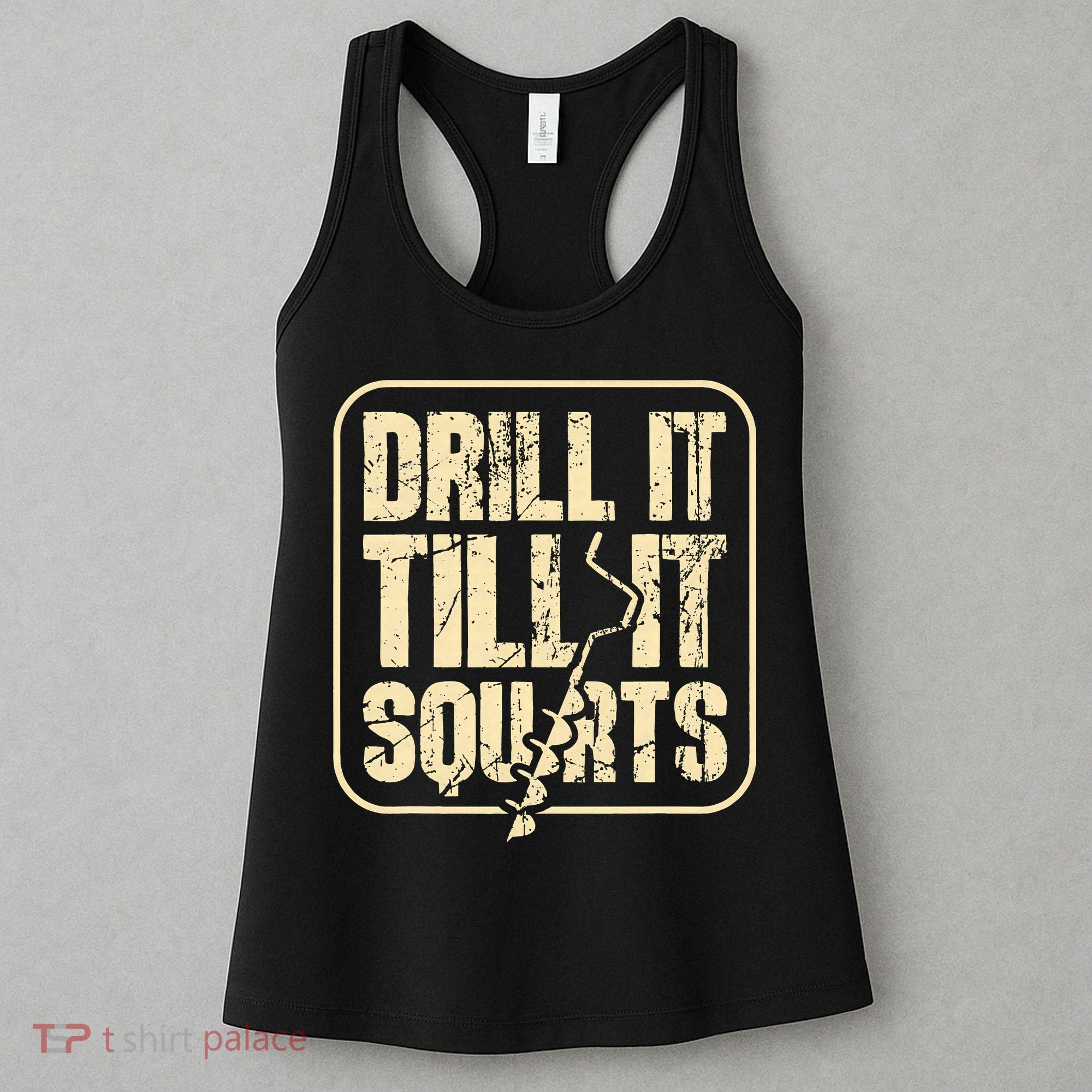 Drill It Till It Squirts Funny Winter Ice Fishing Women's Tank Top