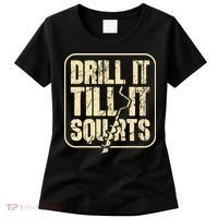 Drill It Till It Squirts Funny Winter Ice Fishing Women's T-Shirt thumb 0