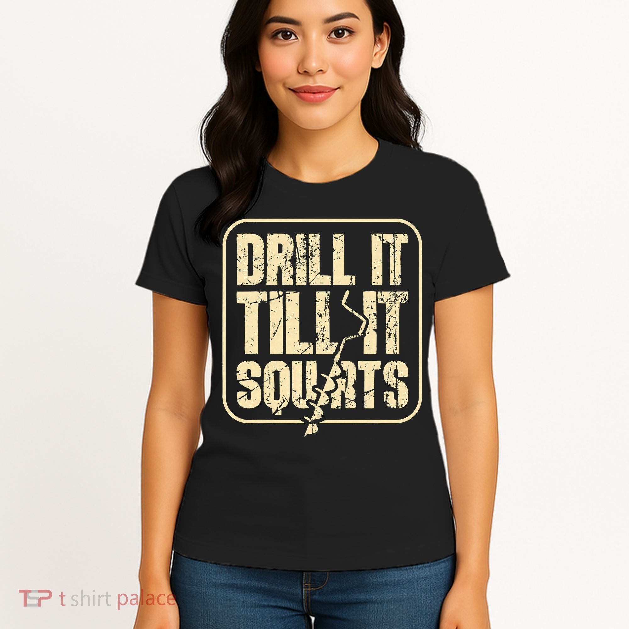 Drill It Till It Squirts Funny Winter Ice Fishing Women's T-Shirt