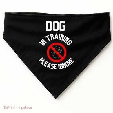 Dog In Training Please Ignore USA-Made Doggie Bandana
