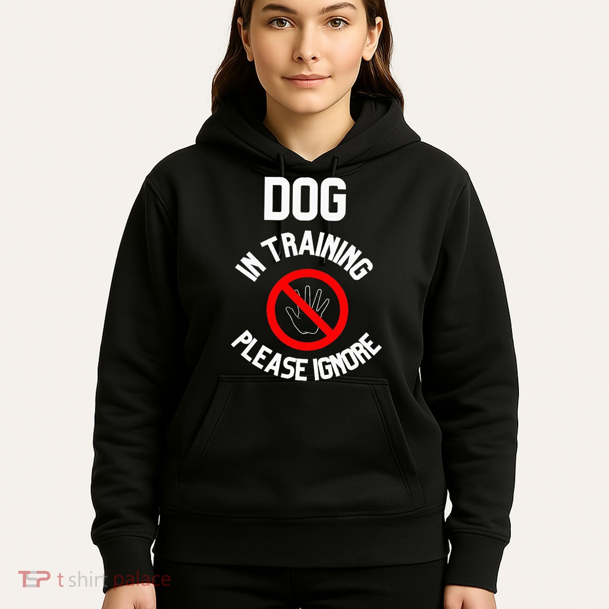 Dog In Training Please Ignore Hoodie
