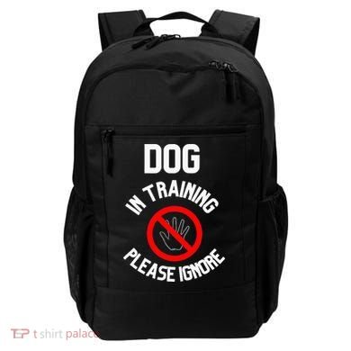 Dog In Training Please Ignore Backpack