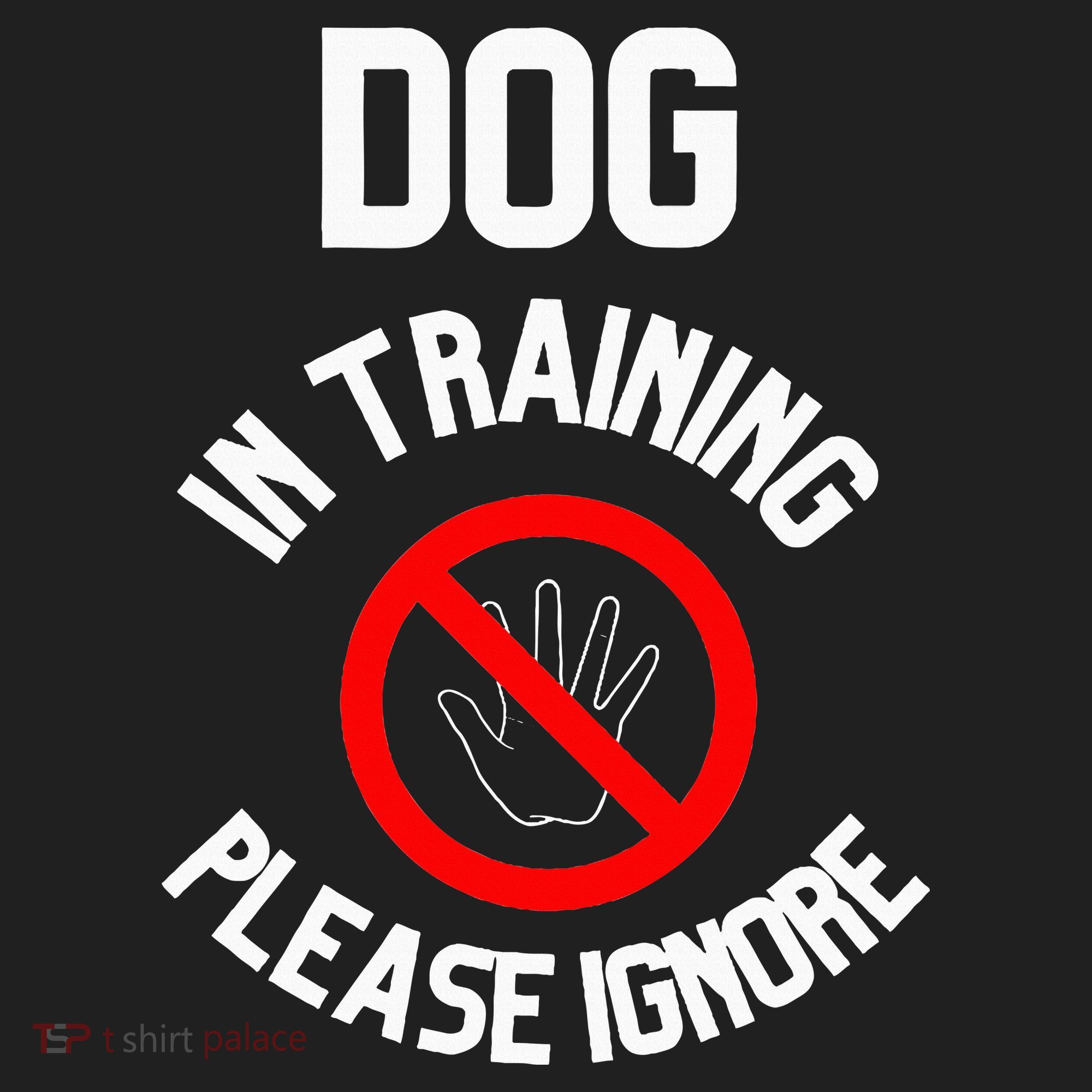 Dog In Training Please Ignore Tumbler