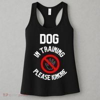 Dog In Training Please Ignore Women's Tank Top thumb 3