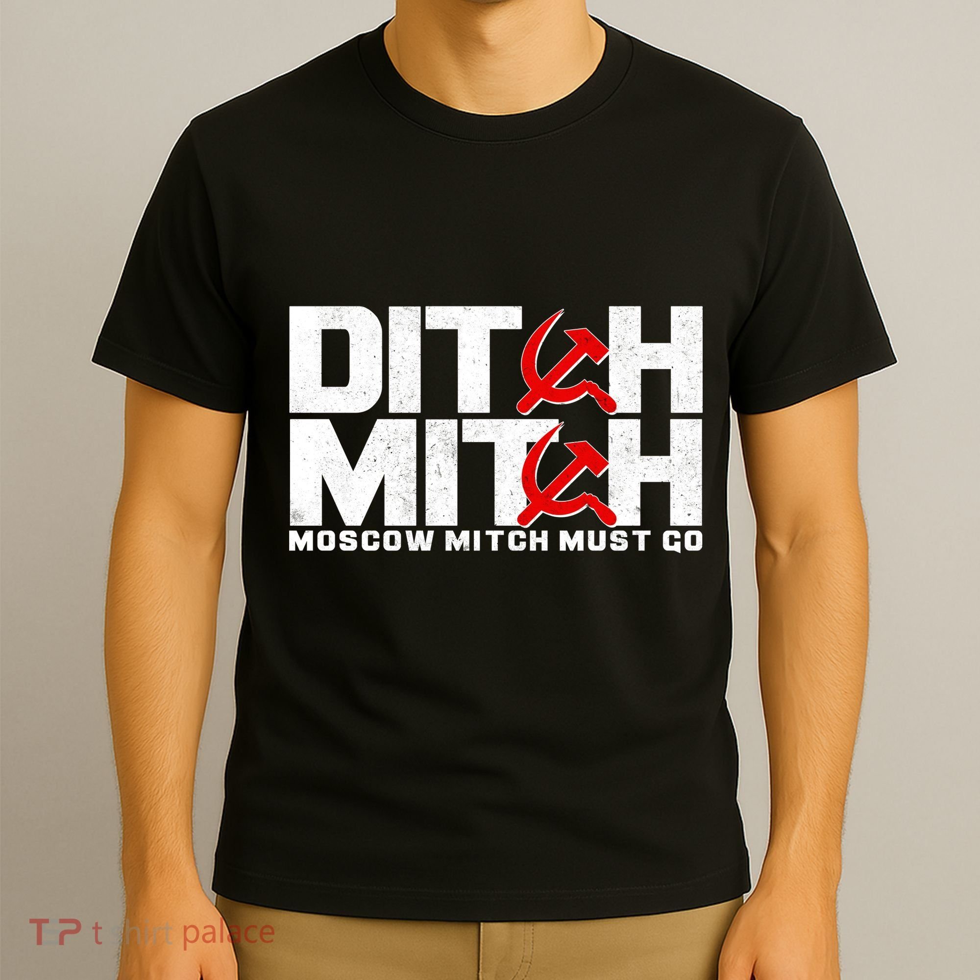 Ditch Mitch Moscow Mitch Must Go T-Shirt