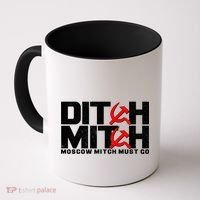 Ditch Mitch Moscow Mitch Must Go Coffee Mug thumb 0