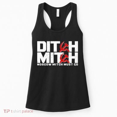 Ditch Mitch Moscow Mitch Must Go Women's Tank Top