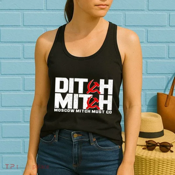 Ditch Mitch Moscow Mitch Must Go Women's Tank Top