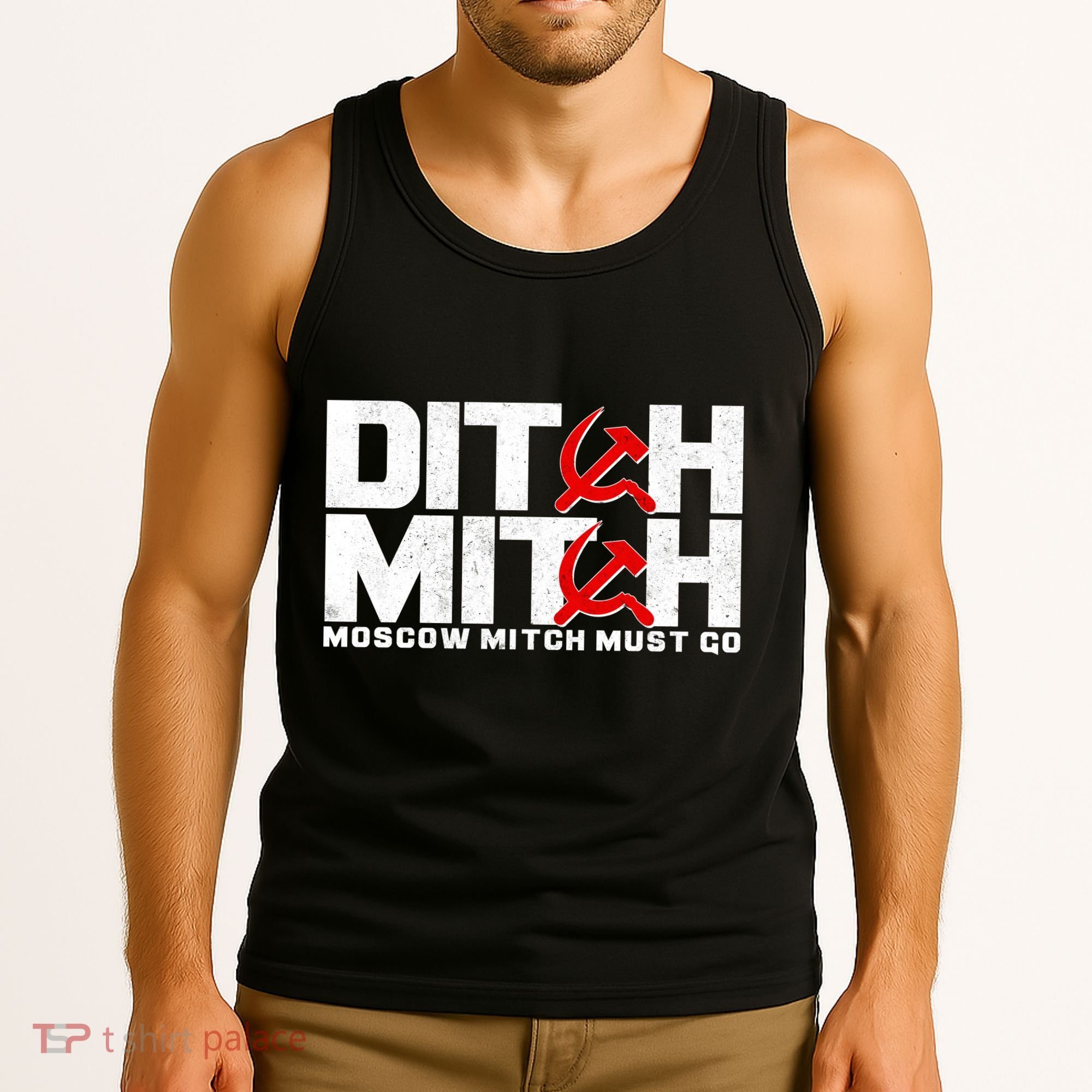 Ditch Mitch Moscow Mitch Must Go Tank Top