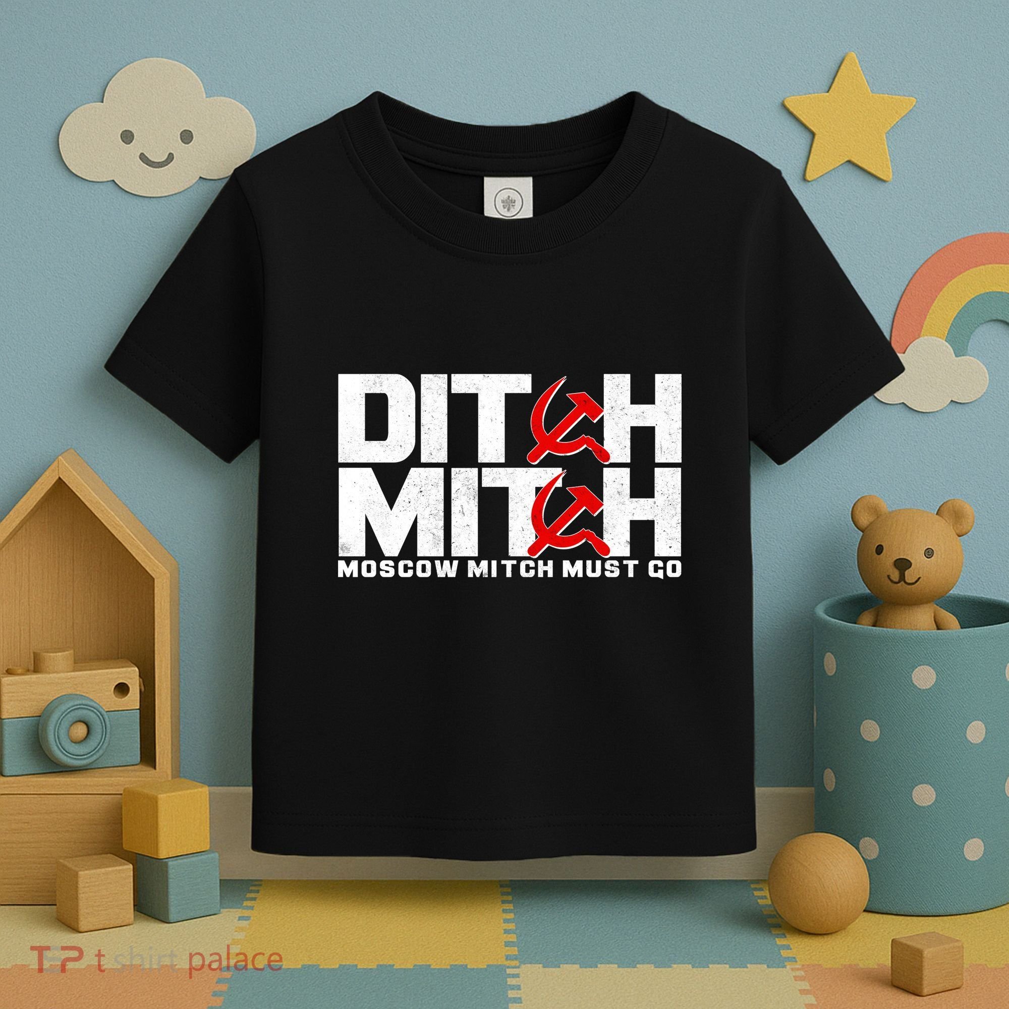 Ditch Mitch Moscow Mitch Must Go Toddler T-Shirt