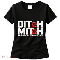 Ditch Mitch Moscow Mitch Must Go Women's T-Shirt thumb 0