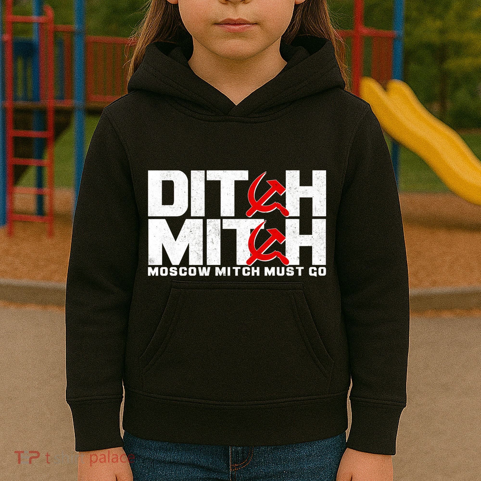 Ditch Mitch Moscow Mitch Must Go Kids Hoodie