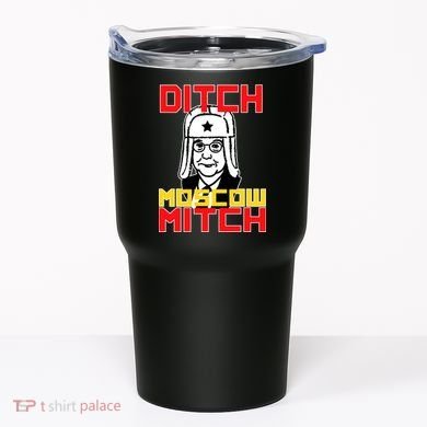 Ditch Moscow Mitch Funny Traitor Tumbler