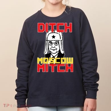 Ditch Moscow Mitch Funny Traitor Women's Sweatshirt