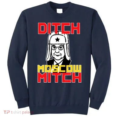 Ditch Moscow Mitch Funny Traitor Sweatshirt