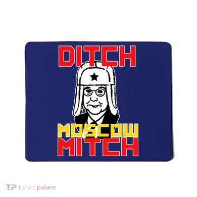 Ditch Moscow Mitch Funny Traitor Mousepad