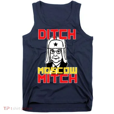 Ditch Moscow Mitch Funny Traitor Tank Top